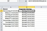 In Spalte A stehen Datumswerte, in Spalte B werden die folgenden Montage berechnet