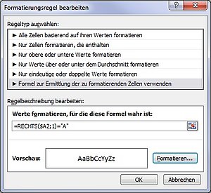 Diese Formel formatiert die Zellen anhand des letzten Zeichens
