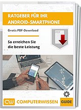 Ratgeber für Ihr Android-Smartphone