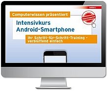Intensivkurs Android-Smartphone als eLearning