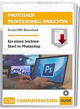 Photoshop professionell einrichten